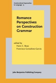 Romance Perspectives on Construction Grammar