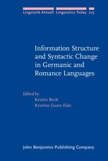 Information Structure and Syntactic Change in Germanic and Romance Languages