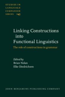 Linking Constructions into Functional Linguistics : The role of constructions in grammar