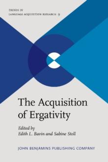 The Acquisition of Ergativity