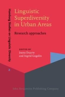 Linguistic Superdiversity in Urban Areas : Research approaches