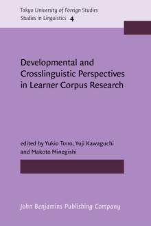 Developmental and Crosslinguistic Perspectives in Learner Corpus Research