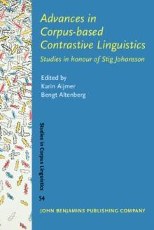 Advances in Corpus-based Contrastive Linguistics : Studies in honour of Stig Johansson