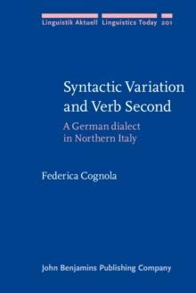 Syntactic Variation and Verb Second : A German dialect in Northern Italy