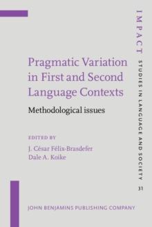 Pragmatic Variation in First and Second Language Contexts : Methodological issues