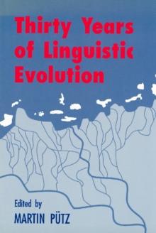 Thirty Years of Linguistic Evolution : Studies in honour of René Dirven on the occasion of his 60th birthday