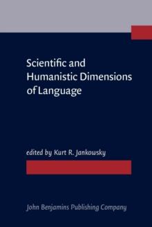 Scientific and Humanistic Dimensions of Language : Festschrift for Robert Lado. On the Occasion of his 70th Birthday