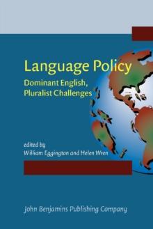 Language Policy : Dominant English, Pluralist Challenges