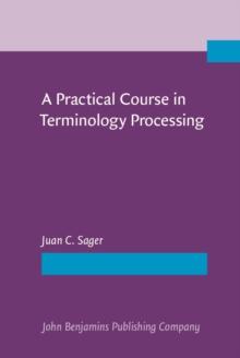 A Practical Course in Terminology Processing