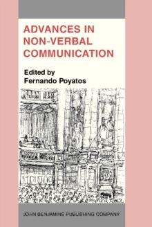 Advances in Non-Verbal Communication : Sociocultural, clinical, esthetic and literary perspectives