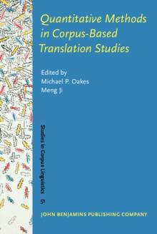 Quantitative Methods in Corpus-Based Translation Studies : A practical guide to descriptive translation research