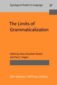 The Limits of Grammaticalization