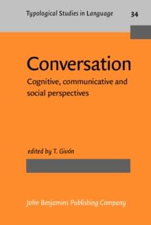 Conversation : Cognitive, communicative and social perspectives