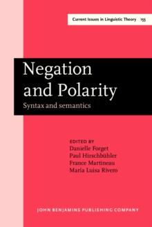 Negation and Polarity : Syntax and semantics. Selected papers from the colloquium Negation: Syntax and Semantics. Ottawa, 11-13 May 1995