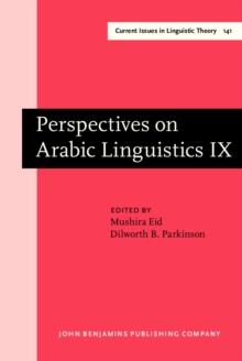 Perspectives on Arabic Linguistics : Papers from the Annual Symposium on Arabic Linguistics. Volume IX: Washington D.C., 1995