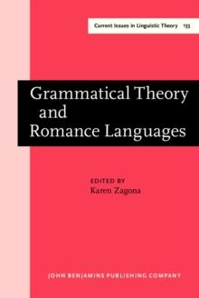 Grammatical Theory and Romance Languages : Selected papers from the 25th Linguistic Symposium on Romance Languages (LSRL XXV) Seattle, 2-4 March 1995