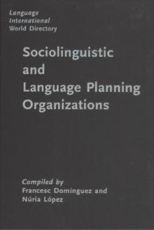 Language International World Directory of Sociolinguistic and Language Planning Organizations