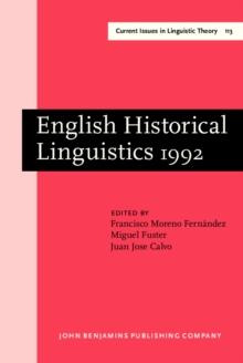 English Historical Linguistics 1992 : Papers from the 7th International Conference on English Historical Linguistics, Valencia, 22-26 September 1992