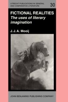 Fictional Realities : The uses of literary imagination