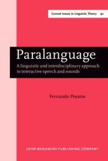 Paralanguage : A linguistic and interdisciplinary approach to interactive speech and sounds