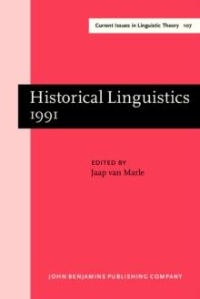 Historical Linguistics 1991 : Papers from the 10th International Conference on Historical Linguistics, Amsterdam, August 12-16, 1991