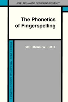 The Phonetics of Fingerspelling