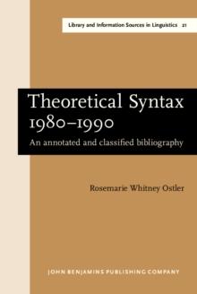 Theoretical Syntax 1980-1990 : An annotated and classified bibliography