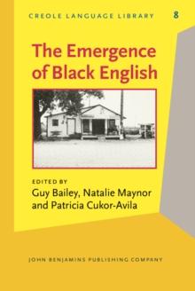 The Emergence of Black English : Text and commentary