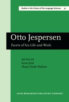 Otto Jespersen : Facets of his Life and Work