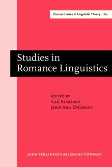 Studies in Romance Linguistics : Selected Proceedings from the XVII Linguistic Symposium on Romance Languages