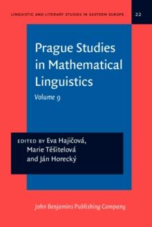 Prague Studies in Mathematical Linguistics : Volume 9