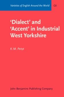 'Dialect' and 'Accent' in Industrial West Yorkshire