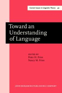 Toward an Understanding of Language : Charles Carpenter Fries in Perspective