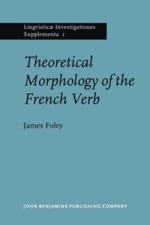 Theoretical Morphology of the French Verb