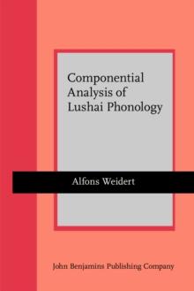 Componential Analysis of Lushai Phonology