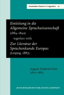 <i>Einleitung in die Allgemeine Sprachwissenschaft</i> (1884-1890) together with <i>Zur Literatur der Sprachenkunde Europas</i> (Leipzig, 1887)