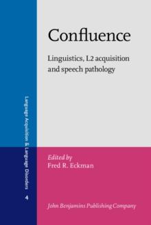 Confluence : Linguistics, L2 acquisition and speech pathology