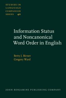 Information Status and Noncanonical Word Order in English