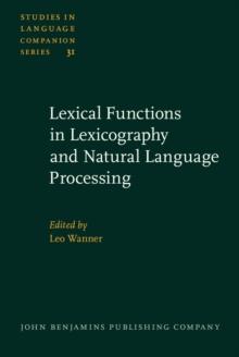 Lexical Functions in Lexicography and Natural Language Processing