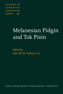 Melanesian Pidgin and Tok Pisin : Proceedings of the First International Conference on Pidgins and Creoles in Melanesia