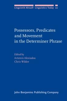 Possessors, Predicates and Movement in the Determiner Phrase