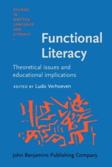 Functional Literacy : Theoretical issues and educational implications