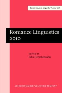 Romance Linguistics 2010 : Selected papers from the 40th Linguistic Symposium on Romance Languages (LSRL), Seattle, Washington, March 2010