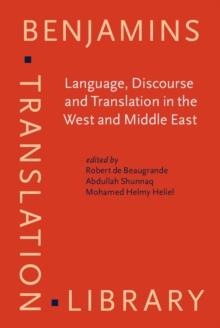 Language, Discourse and Translation in the West and Middle East