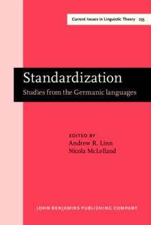 Standardization : Studies from the Germanic languages