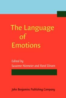 The Language of Emotions : Conceptualization, expression, and theoretical foundation