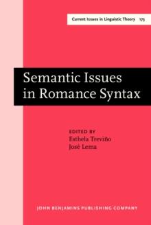 Semantic Issues in Romance Syntax