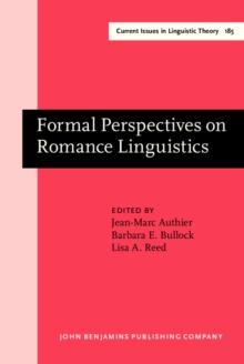 Formal Perspectives on Romance Linguistics : Selected papers from the 28th Linguistic Symposium on Romance Languages (LSRL XXVIII), University Park, 16-19 April 1998