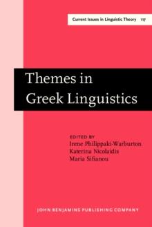 Themes in Greek Linguistics : Papers from the First International Conference on Greek Linguistics, Reading, September 1993