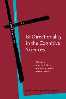 Bi-Directionality in the Cognitive Sciences : Avenues, challenges, and limitations